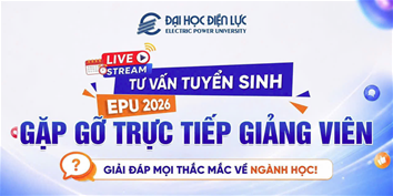 Mega Livestream Tư Tấn Tuyển Sinh EPU 2026 - Khoa Ngoại Ngữ